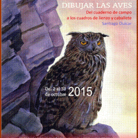 Exposición: «Dibujar las aves, del cuaderno de campo a los cuadros de lienzo y caballete»