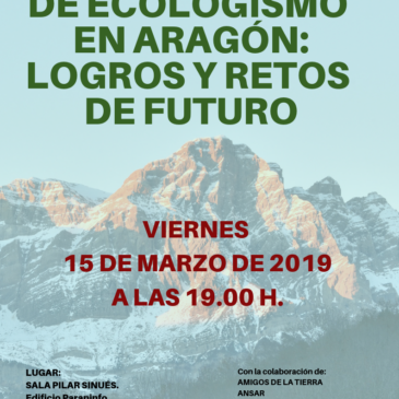 40 AÑOS DE ECOLOGISMO EN ARAGÓN
